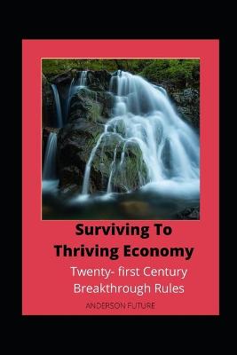 Book cover for Surviving To Thriving Economy