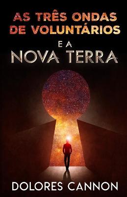 Book cover for As Tres Ondas de Voluntarios E a Nova Terra