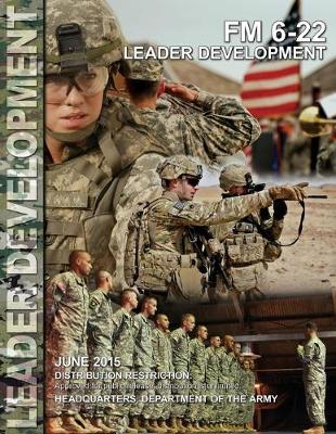 Book cover for Field Manual FM 6-22 Leader Development
