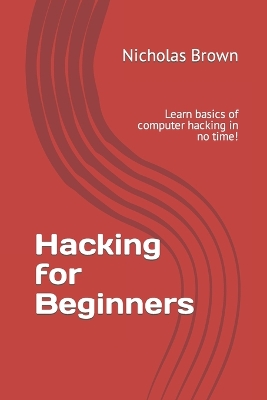 Book cover for Hacking for Beginners