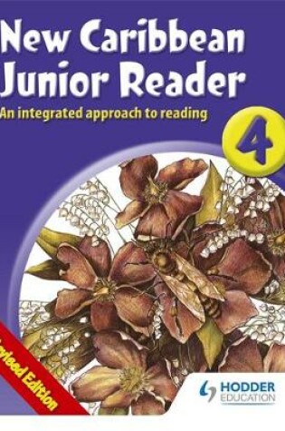 Cover of New Caribbean Junior Reader 4 - MoE Belize Ed