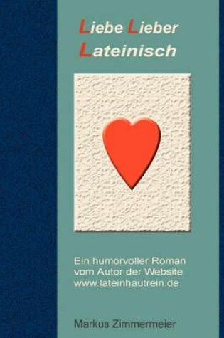 Cover of Liebe Lieber Lateinisch