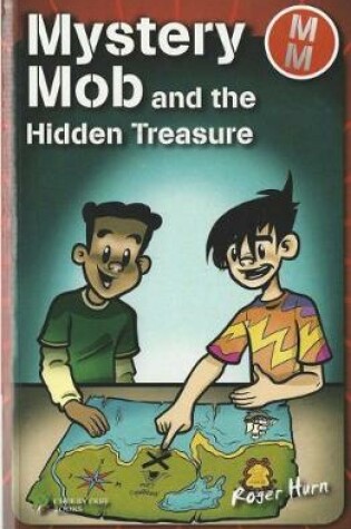 Cover of Mystery Mob and the Hidden Treasure