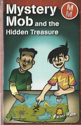 Book cover for Mystery Mob and the Hidden Treasure