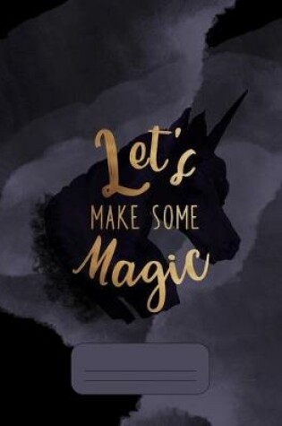 Cover of Let's Make Some Magic