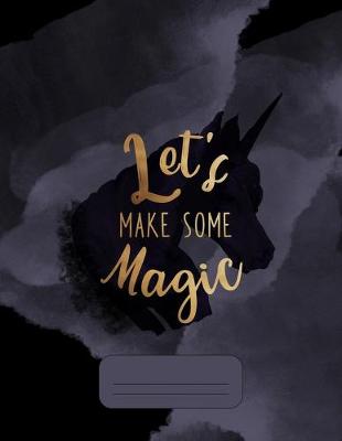 Book cover for Let's Make Some Magic