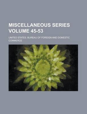 Book cover for Miscellaneous Series Volume 45-53