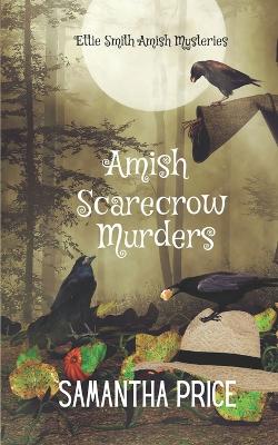Book cover for Amish Scarecrow Murders