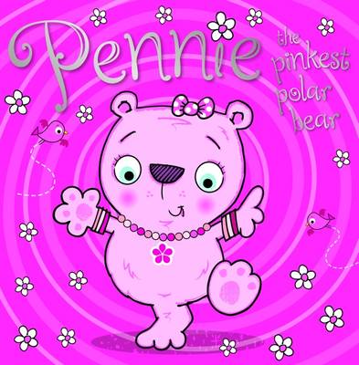 Book cover for Pennie the Pinkest Polar Bear