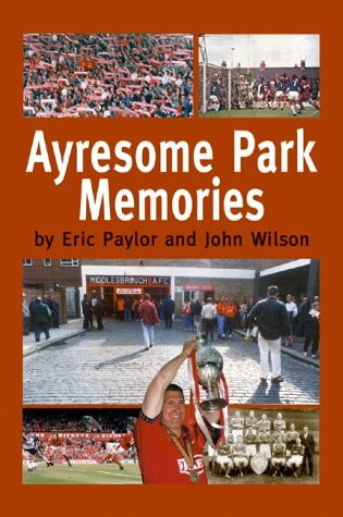 Cover of Ayresome Park