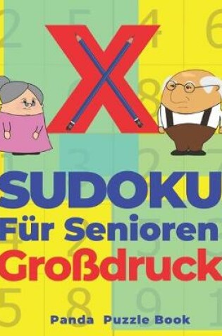 Cover of X Sudoku Für Senioren Großdruck
