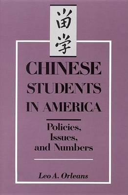 Book cover for Chinese Students in America: Policies, Issues, and Numbers