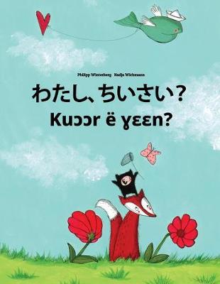 Book cover for Watashi, chiisai? Kuccr e yeen?