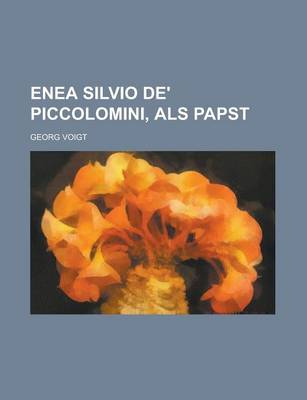 Book cover for Enea Silvio de' Piccolomini, ALS Papst