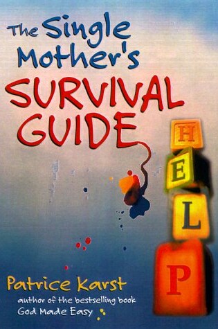 Cover of The Single Mother's Survival Guide