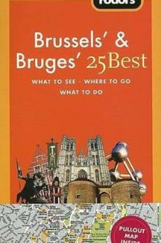 Cover of Fodor's Brussels' & Bruges' 25 Best