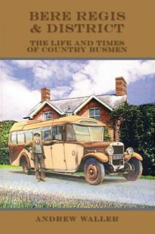 Cover of Bere Regis & District Motor Services