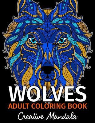 Book cover for WOLVES - Adult Coloring Book