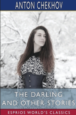 Book cover for The Darling and Other Stories (Esprios Classics)