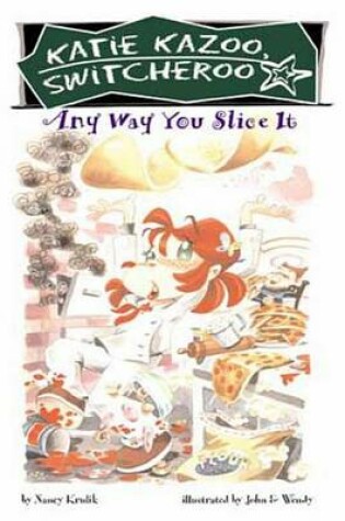 Cover of Any Way You Slice It #9