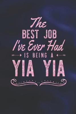 Book cover for The Best Job I've Ever Had Is Being A Yia Yia