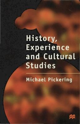 Book cover for History, Experience and Cultural Studies