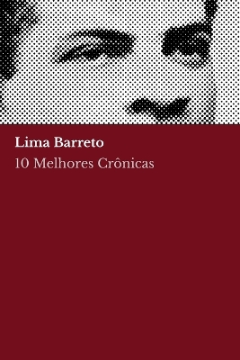 Book cover for 10 melhores crônicas - Lima Barreto