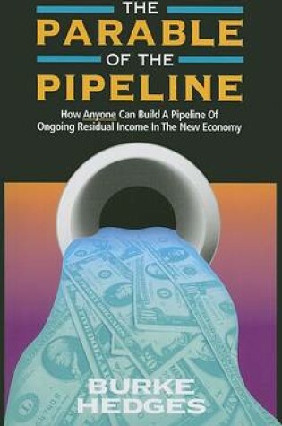 Cover of The Parable of the Pipeline