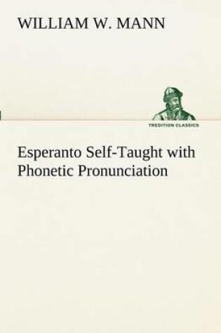Cover of Esperanto Self-Taught with Phonetic Pronunciation