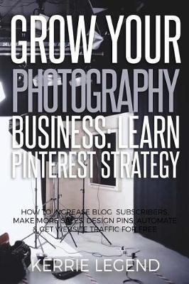 Book cover for Grow Your Photography Business