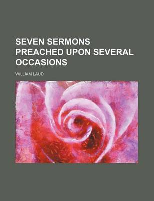 Book cover for Seven Sermons Preached Upon Several Occasions