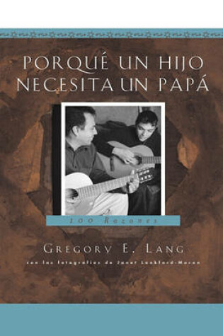 Cover of Porqué un hijo necesita un papá