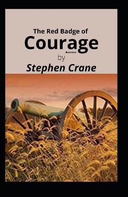 Book cover for The Red Badge of Courage Illustrated