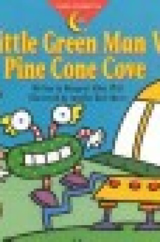 Cover of Little Green Man Visits Pine Cone Cove