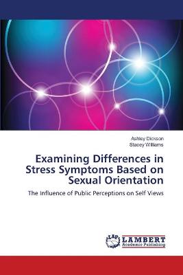 Book cover for Examining Differences in Stress Symptoms Based on Sexual Orientation