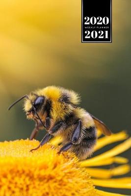 Book cover for Bee Insects Beekeeping Beekeeper Week Planner Weekly Organizer Calendar 2020 / 2021 - On Yellow Flower