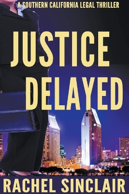 Book cover for Justice Delayed
