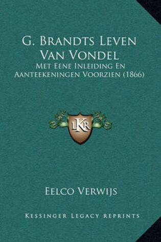 Cover of G. Brandts Leven Van Vondel