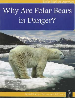 Book cover for Why Are Polar Bears in Danger?