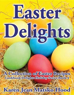 Book cover for Easter Delights Cookbook