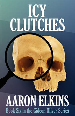 Book cover for Icy Clutches (Book Six in the Gideon Oliver Series)