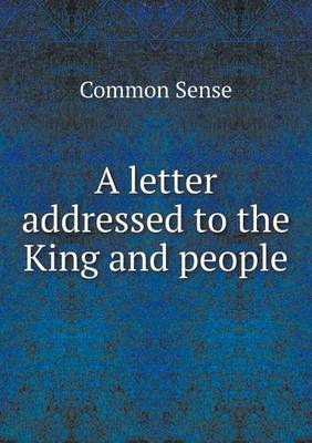 Book cover for A letter addressed to the King and people