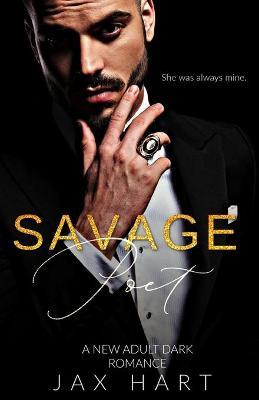 Savage Poet by Jax Hart