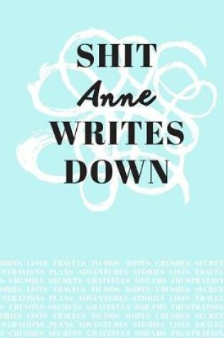Cover of Shit Anne Writes Down