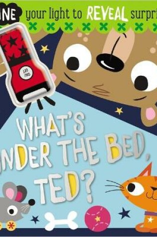 Cover of What's Under the Bed, Ted?
