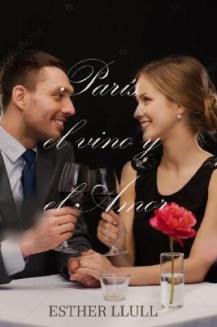 Cover of París, el vino y el amor