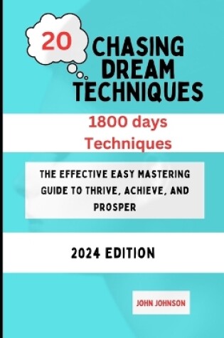 Cover of 20 Chasing Dream Techniques