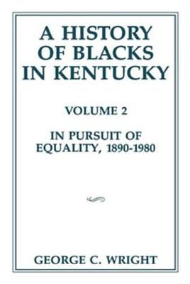 Book cover for A History of Blacks in Kentucky