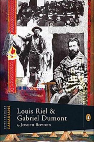 Cover of Louis Riel and Gabriel Dumont