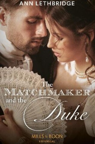 Cover of The Matchmaker And The Duke